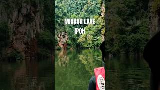 Mirror lake - ipoh #shorts #viral #youtubeshorts #ipoh #mirrorlake