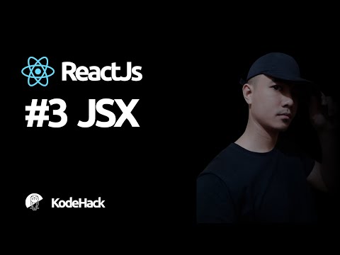 Explore Javascript JSX - ReactJs Tutorial