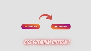 CSS Premium Button In 2 minutes!