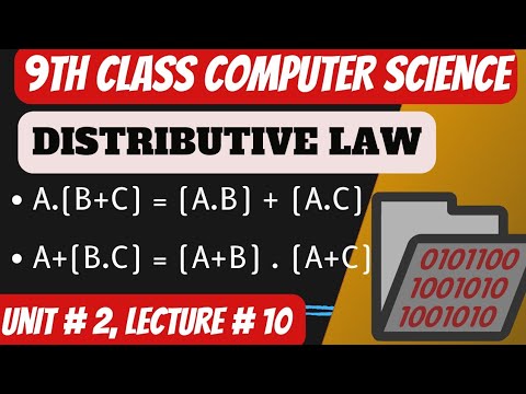 Distributive Law | Laws of Boolean Algebra | 9th Computer Science chapter 2 | @MKFStudyPoint