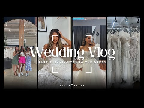 WEDDING VLOG PART 3: Wedding Dress Shopping, Asking My Last Bridesmaid, Save the Dates
