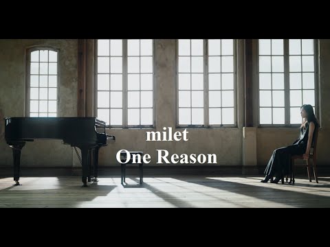 milet「One Reason」MUSIC VIDEO