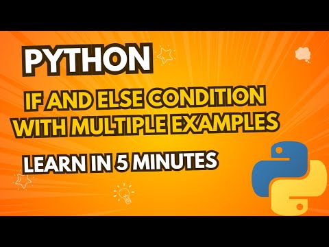 Understanding if and else Conditions in Python: A Comprehensive Guide
