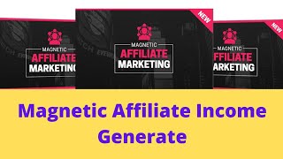 Make Money from Internet with Magnetic Affiliate Marketing || Online Earning || Full Video Course