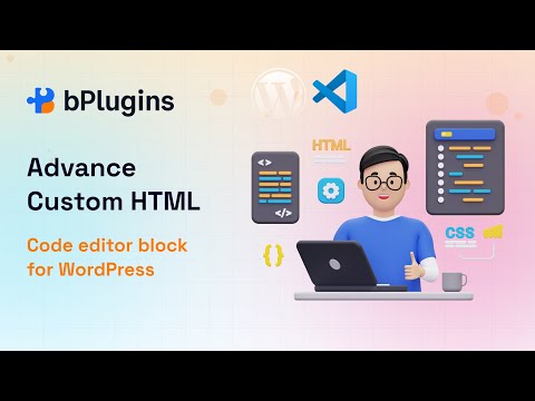 Advance Custom HTML Plugin Overview | Add Custom HTML Anywhere in WordPress