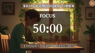 Pomodoro Timer 50/10 – 3 Hour Study With Me | 3 Focus Sessions | Deep Focus