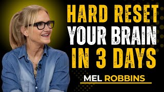 REWIRE YOUR BRAIN IN JUST 3 DAYS | Mel Robbins's Inspiration