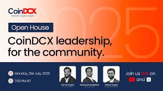 CoinDCX Open House 2025 | Hear From CoinDCX Leadership | #AskCoinDCX