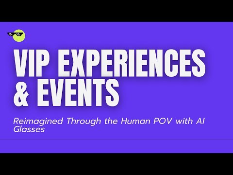 How AI Glasses Are Changing Luxury Events, Red Carpets & Summits | VIP POV Experiences Reimagined
