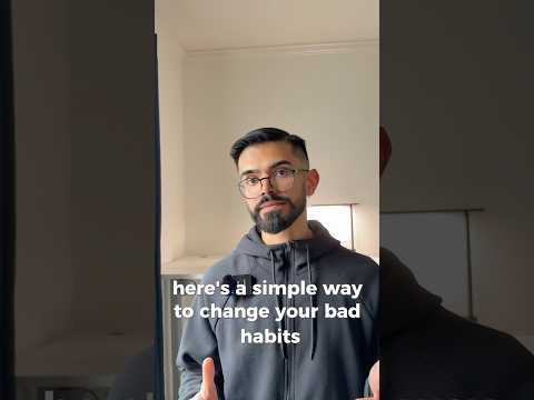 Simple way to change your habits