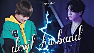 Devil husband 😈bts hindi doublet kdrama 💔episode-1