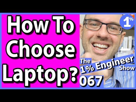 How To Choose A Laptop | Best Laptops for Engineers | Engineering Student Laptops 2017