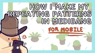 How I to make repeating patterns in medibang // TUTORIAL (FOR MOBILE)