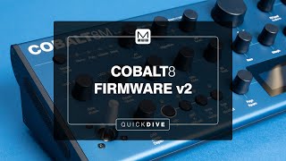 Quick Dive – COBALT8 Firmware V2