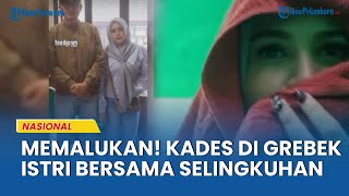 MEMALUKAN! Oknum Kades Di Demak di Grebek Istri Sah Bersama Wanita Bersuami di Kamar Kos