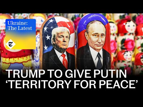 Trump to let Putin keep land seized from Ukraine | Ukraine: The Latest | Podcast