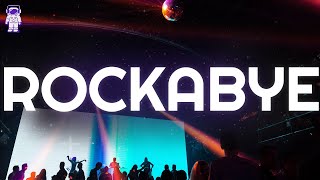 Clean Bandit, Sean Paul, Anne-Marie - Rockabye / Lyrics