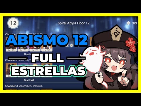 COMO COMPLETAR EL ABISMO CON TODAS LAS ESTRELLAS EN GENSHIN IMPACT 2022