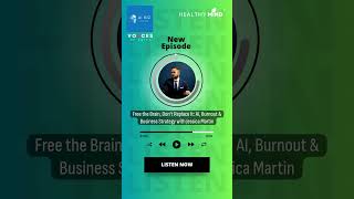 Free the Brain, Don’t Replace It: AI, Burnout & Business Strategy with Jessica Martin | AIBiZ