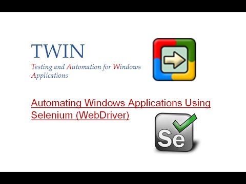 Selenium WebDriver (Grid) - Automating Windows Applications - TWIN Automation Tool