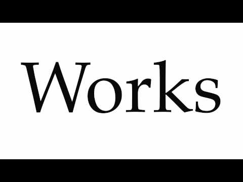 How to Pronounce Works