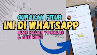 Buruan Gunakan Fitur Ini di WA Buat Kalian Yang Malas Dan Anti Ribet #trikandroid #tutorial