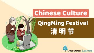 Chinese for Kids – Qingming Festival 清明节 | Chinese Culture | Little Chinese Learners