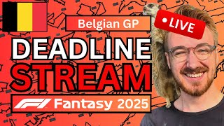 F1 FANTASY DEADLINE STREAM 🕙🕙 | Belgian GP | F1 Fantasy Tips 2025
