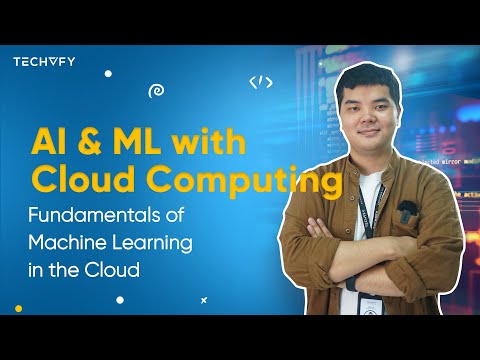 Fundamentals of Machine Learning in the Cloud | AI and ML with Cloud Computing
