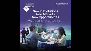 Unlock the Future of Polyurethane – Visit UTECH MEFPU-ASB 2025 in Dubai!