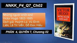 NNKK_Vol4_b7_ch02_cộI rễ. Những người khốn khổ , Victor Hugo (Feb 2023)
