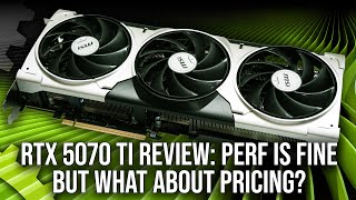 Nvidia GeForce RTX 5070 Ti vs RTX 4080/3080 Review - Real-World Pricing Is Crucial On This One