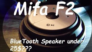 Bluetooth Speaker Under 30$??? - Mifa F2 (Review) - JTech