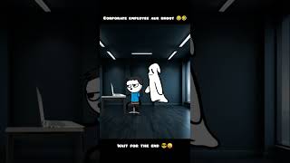 Corporate Employee aur Bhoot 🤣😂 #shorts #youtubeshorts #corporatelife #2danimation #bhoot #bhootwala