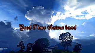 Good time _ Aatma band lyrics video