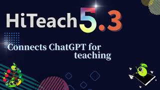 HiTeach 5 auto connects GPT to generative AI application demo--assessment strategy examples