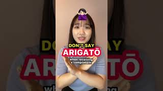 Don't say ARIGATO when receiving a compliment🙅‍♀️ #Shorts