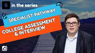 Specialist Pathway College Assessment and Interview