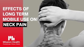 Effect Of Mobile Use On Neck | Cervical Spondilytis | Causes Of Text Neck Syndrome And Prevention