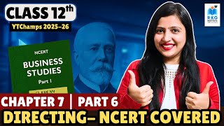 Class 12 Business Studies Chapter 7 : Directing | Part 6