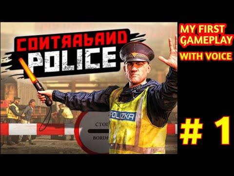 CONTRABAND POLICE GAMEPLAY #1