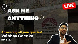 Ask Me Anything | IPMAT | JIPMAT | IIMB BBA (DBE) | Interview | BBA Colleges | NPAT | TAPMI