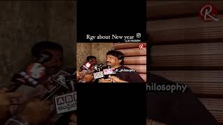 Rgv about new year 2022 #ramgopalvarma #ramuism #rgvphilosophy #newyear2022