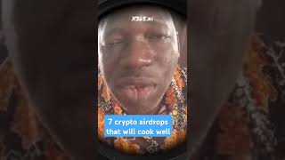 7 crypto airdrops that will cook well #pinetwork #makemoneyonline