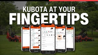Digging Deeper - KubotaNow Telematics & MyKubota App