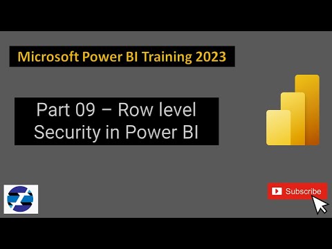 Power BI Training 2024 - Part 09 – Row level Security in Power BI
