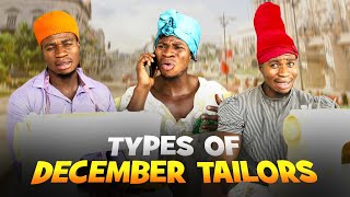 TYPES OF DECEMBER TAILORS