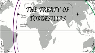 How Spain and Portugal Divided the Whole World Between Themselves - The Treaty of Tordesillas