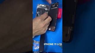 IPHONE 11 LCD CHANGE