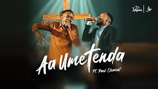 Dr.Ipyana - Aah UMETENDA ft. Paul Clement